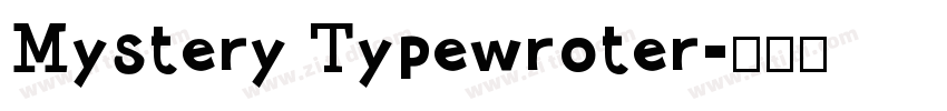 Mystery Typewroter字体转换